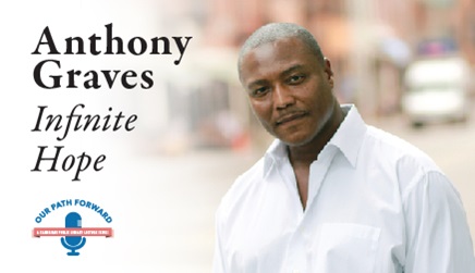 Anthony Charles Graves is the author of the book “Infinite Hope: How Wrongful Conviction, Solitary Confinement and 12 Years on Death Row Failed to Kill My Soul.”