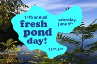 Fresh Pond Day is Saturday June Ninth