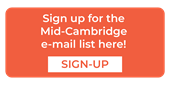 Sign up for the Mid-Cambridge e-mail list here!