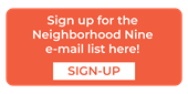 Sign up for the Neighborhood Nine email list here!
