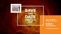 Save the Date image for 2019 Cambridge Science Festival