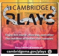 Cambridge Plays logo with text saying: "Enjoy live music, dancing, and other fun outdoor activities this summer"