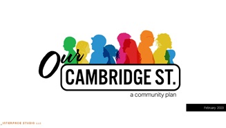 Cover page of Our Cambridge Street. Text reads: Our Cambridge St. a community plan. Black text over a background made up of profiles of diverse people shown in bright multicolor.