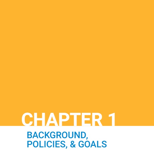Chapter 1: Background, Policies and Goals