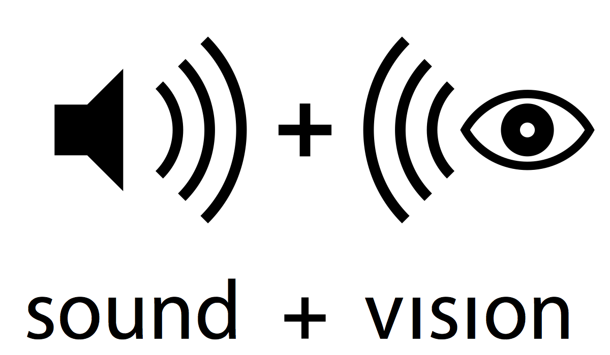 sound and vision