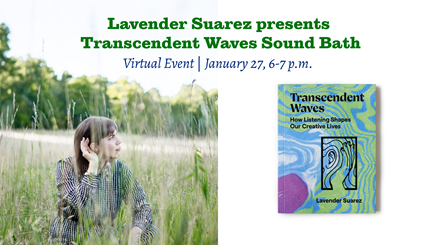 Lavendar Suarez Presents Transcendent Waves
