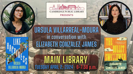 Ursula Villarreal-Moura in conversation with Elizabeth Gonzalez James
