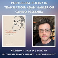 Event image for Portuguese Poetry in Translation: Adam Mahler on Camilo Pessanha