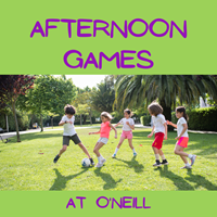 Event image for Afternoon Games (O'Neill)