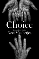 Event image for CPL Presents: Neel Mukherjee, author of CHOICE