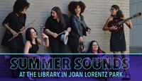 Event image for Summer Sounds at the Library in Joan Lorentz Park: Event moved to the Lecture Hall due to the weather.