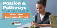 Event image for Passion & Pathways: A New Virtual Series for Teens