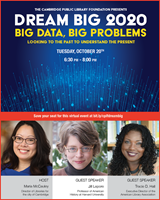 Event image for Dream Big 2020: Big Data, Big Problems