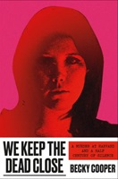 Event image for Author Talk:  Becky Cooper and We Keep the Dead Close
