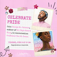 Event image for Celebrate PRIDE: George M. Johnson presents All Boys Aren't Blue