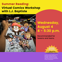 Event image for Summer Reading: Comics Workshop with L.J. Baptiste (Virtual)