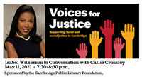 Event image for Voices for Justice: Isabel Wilkerson in Conversation with Callie Crossley