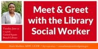 Event image for Meet and Greet with the Library Social Worker