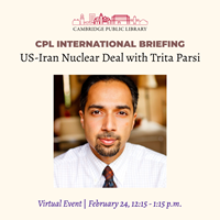 Event image for CPL International Briefing: The US-Iran Nuclear Deal with Trita Parsi (Virtual)