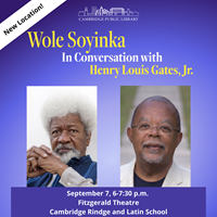 Event image for New location: Wole Soyinka in Conversation with Henry Louis Gates, Jr. (Fitzgerald Theater)
