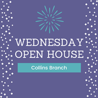 Event image for Wednesday Open House (Collins)