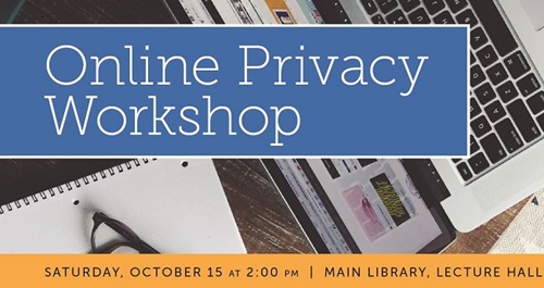 Online Privacy Workshop 10-15-16