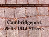 Cover of Cambridgeport & Its 1812 Streets