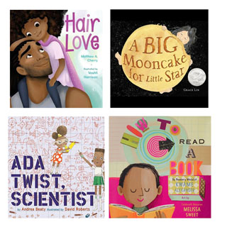 Collage of four book covers - "Hair Love" by Matthew A. Cherry; "A BIG Mooncake for Little Star" by Grace Lin; "Ada Twist, Scientist" by Andrea Beaty; and "How to Read a Book" by Kwame Alexander