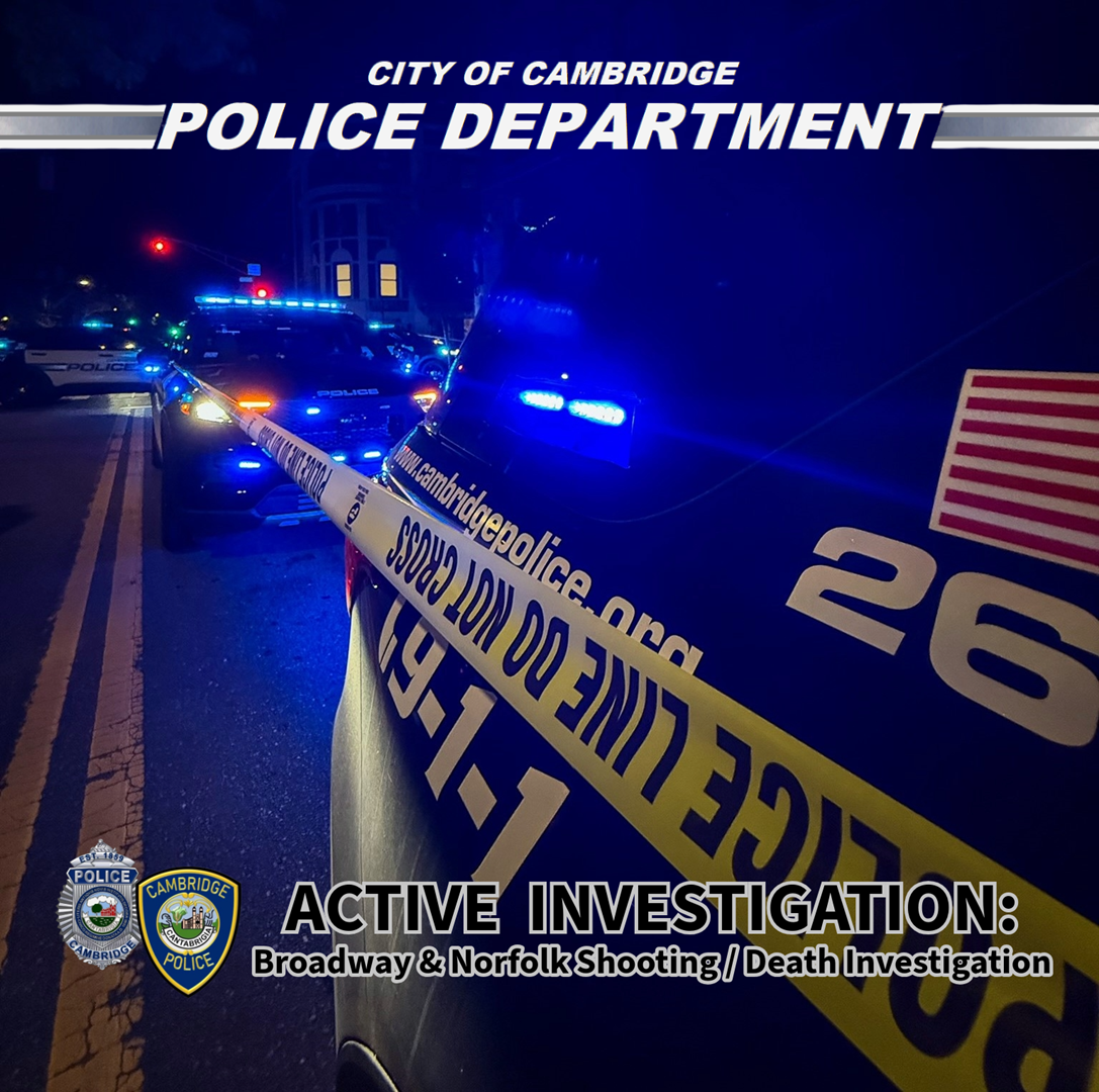Fatal Shooting Under Investigation in Cambridge