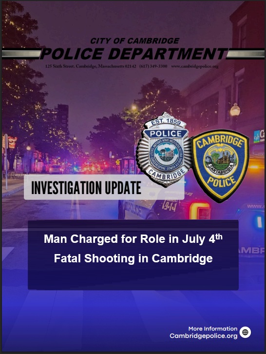 Man Charged for Role in July 4th Fatal Shooting in Cambridge